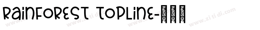 Rainforest Topline字体转换